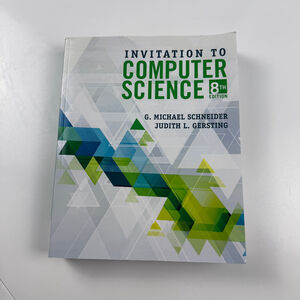 Invitation to Computer Science 8th G. Michael Schneider Judith L. Gersting